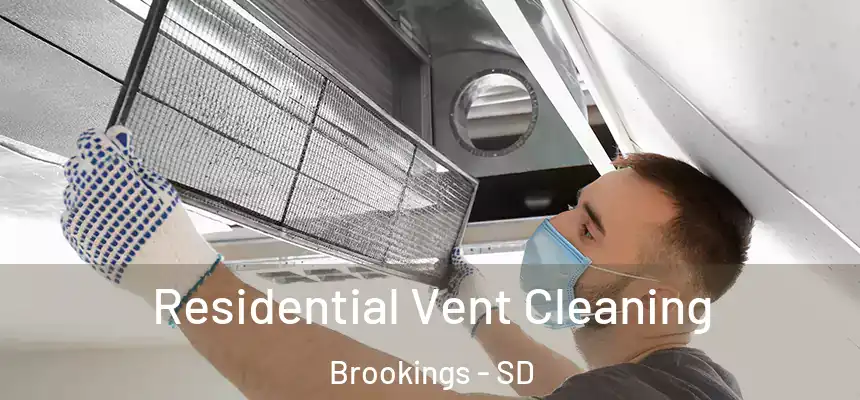 Residential Vent Cleaning Brookings - SD