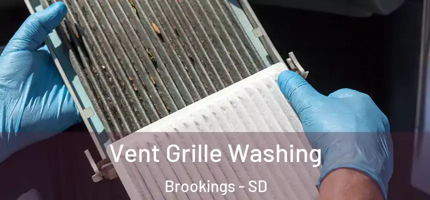 Vent Grille Washing Brookings - SD